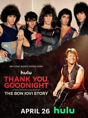 Thank You, Goodnight: A Bon Jovi-sztori poszter