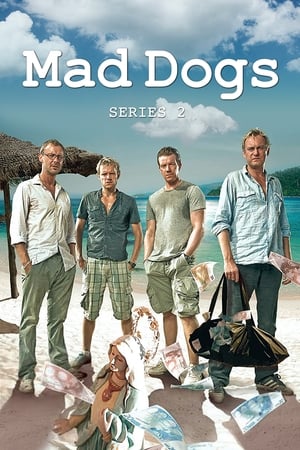 Mad Dogs - Kutyaütők 2. évad (2012-01-19) poszter