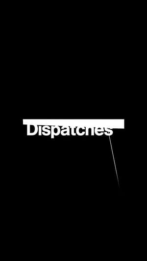 Dispatches