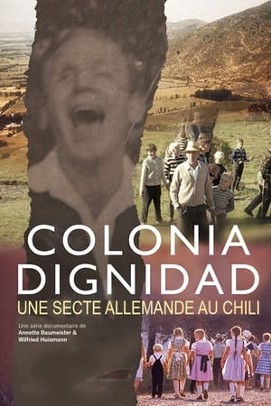 Colonia Dignidad - Aus dem Innern einer deutschen Sekte 1. évad (2020-03-10) poszter