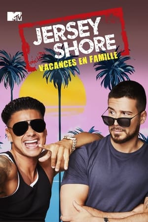 Jersey Shore: Családi vakáció poszter