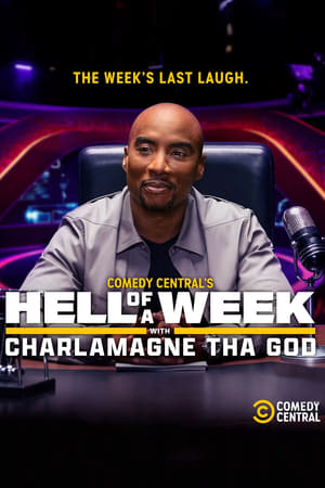 Hell of a Week with Charlamagne Tha God poszter