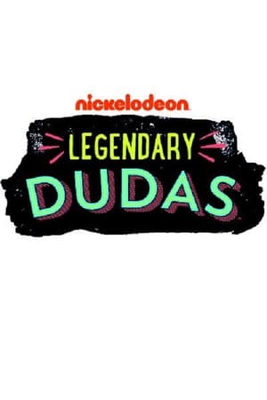 Legendary Dudas 1. évad (2016-07-09) poszter