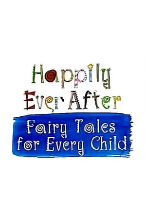 Happily Ever After: Fairy Tales for Every Child poszter