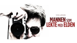 Stieg Larsson - Mannen som lekte med elden kép