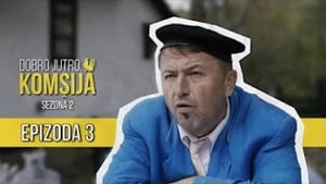 Dobro jutro, komšija 2. évad Ep.3 3. epizód