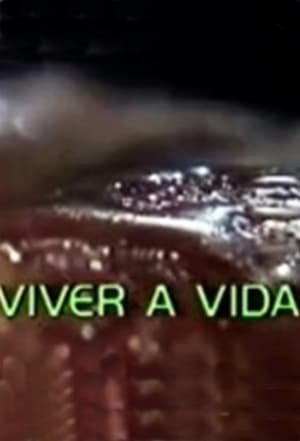 Viver a Vida 1. évad (1984-10-09) poszter