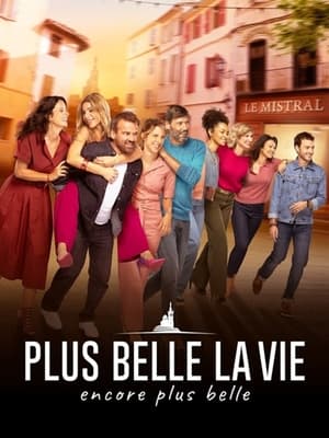 Plus belle la vie, encore plus belle poszter