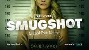 True Crime Story: Smugshot kép