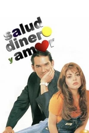 Salud, dinero y amor 1. évad (1997-08-03) poszter