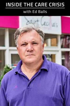 Inside the Care Crisis with Ed Balls poszter