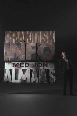 Praktisk info med Jon Almaas 1. évad (2017-09-06) poszter