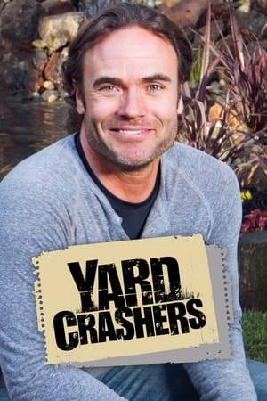 Yard Crashers 12. évad (2014-06-30) poszter