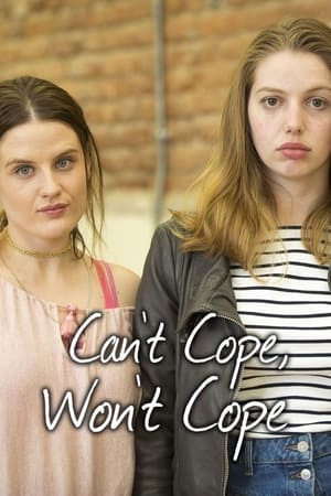 Can't Cope, Won't Cope 1. évad (2016-09-19) poszter