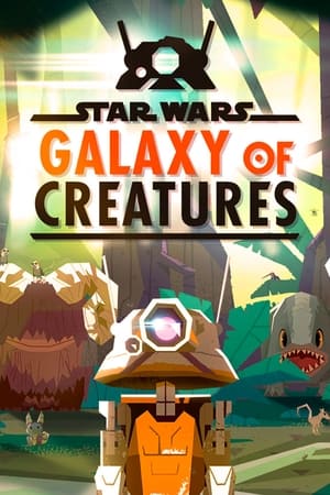 Star Wars: Galaxy of Creatures 1. évad (2021-10-14) poszter