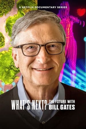 Bill Gates: Mit tartogat számunkra a jövő? 1. évad (2024-09-18) poszter