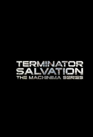 Terminator Salvation: The Machinima Series poszter