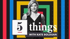 5 Things with Kate Bolduan kép