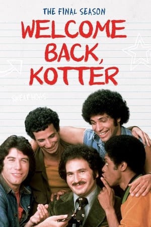 Welcome Back, Kotter 4. évad (1978-11-25) poszter