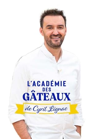 L'académie des gâteaux de Cyril Lignac 1. évad (2022-05-23) poszter