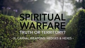 Spiritual Warfare: Truth or Territory? 1. évad Ep.3 3. epizód