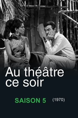 Au théâtre ce soir 5. évad (1970-01-09) poszter