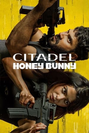 Citadel: Honey Bunny 1. évad (2024-11-07) poszter