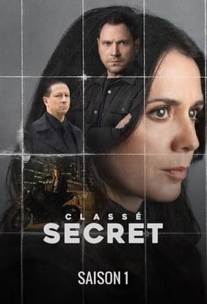 Classé secret 1. évad (2022-03-31) poszter