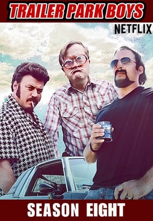 Trailer Park Boys 8. évad (2014-09-05) poszter