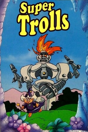 Magical Super Trolls 1. évad (1992-06-15) poszter