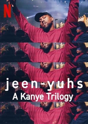 jeen-yuhs: A Kanye Trilogy poszter