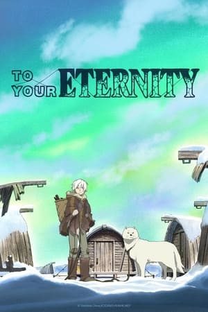 To Your Eternity poszter