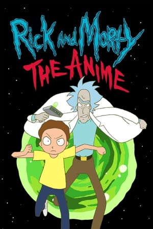 Rick és Morty: Anime