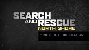 Search and Rescue: North Shore (NSR) Speciális epizódok Ep.22 22. epizód