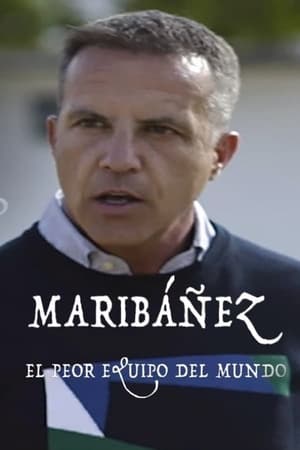 Maribáñez. El peor equipo del mundo 1. évad (2023-05-10) poszter