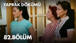 Yaprak Dökümü 3. évad Ep.82 82. epizód