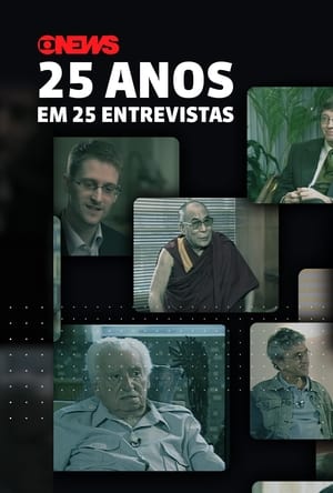 GloboNews: 25 Anos Em 25 Entrevistas poszter