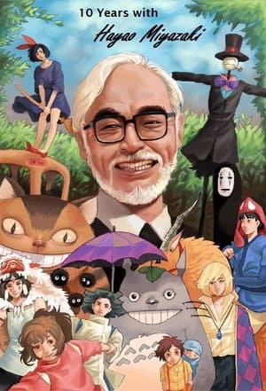 10 Years with Hayao Miyazaki 1. évad (2019-02-24) poszter