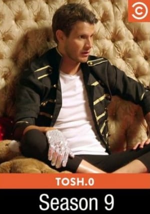 Tosh.0 9. évad (2017-02-07) poszter