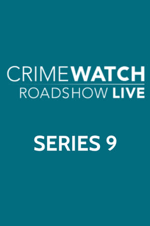 Crimewatch Live 9. évad (2017-06-12) poszter