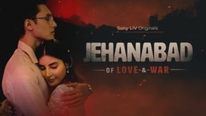 Jehanabad - Of Love & War kép