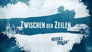 Heiter bis tödlich - Zwischen den Zeilen kép