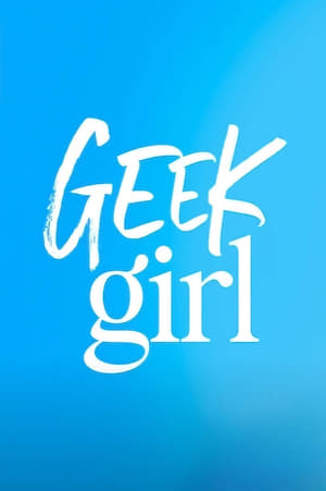 Geek Girl poszter