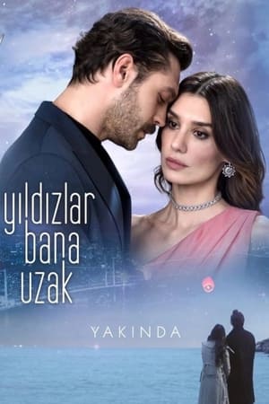 Yıldızlar Bana Uzak poszter