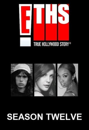 E! True Hollywood Story 12. évad (2007-06-09) poszter