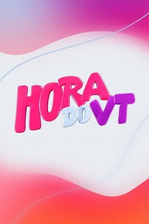 Hora do VT 3. évad (2024-01-09) poszter