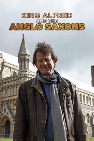 King Alfred and the Anglo Saxons