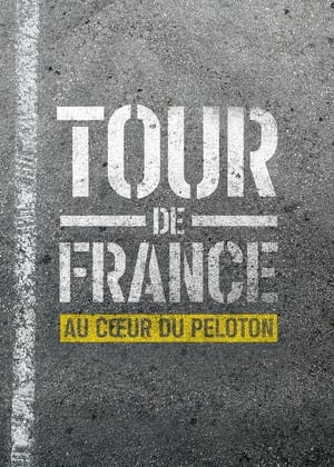 Tour de France: A peloton szívében poszter