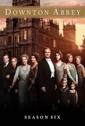 Downton Abbey 6. évad (2015-09-20) poszter