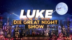 LUKE! Die Greatnightshow kép